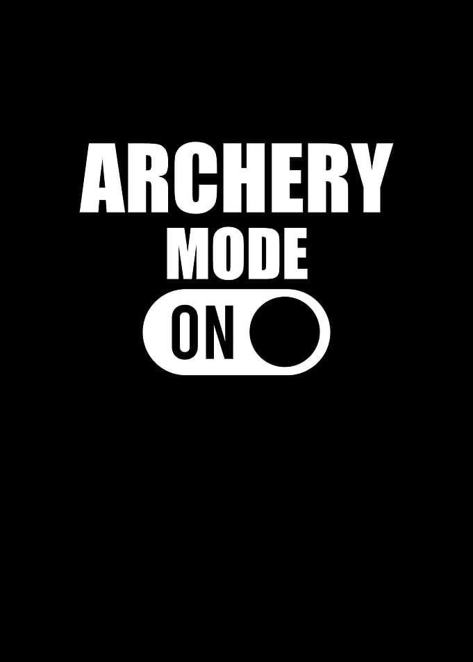 Archery Mode On