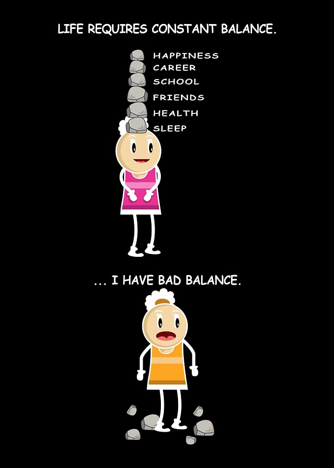 Life Requires Balance Posi