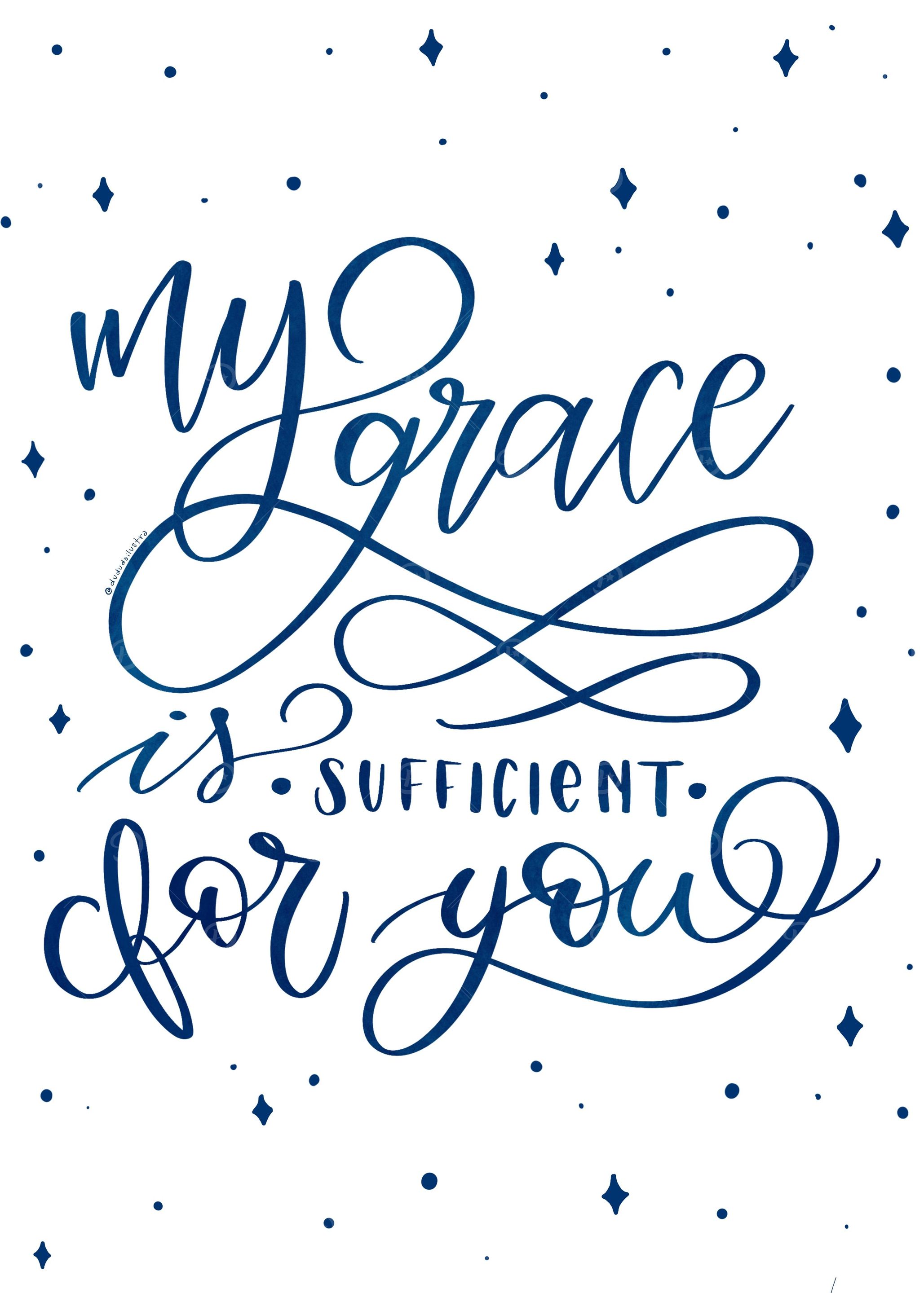 My grace is sufficient