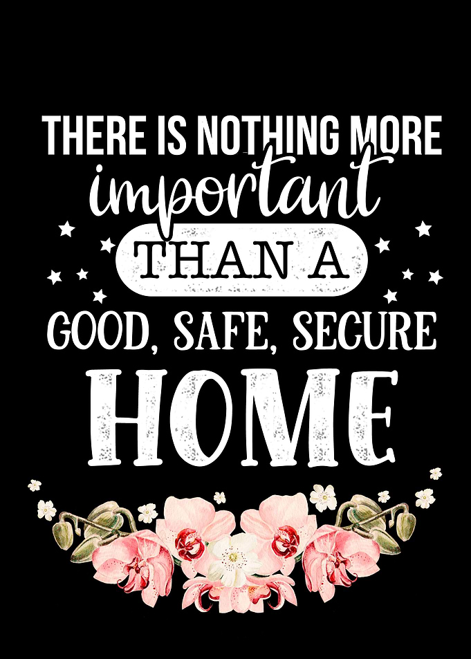 Good Safe Secure Home