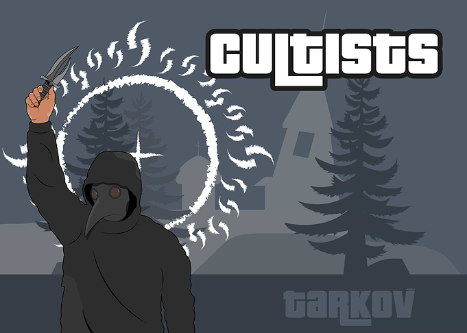Cultists EFT