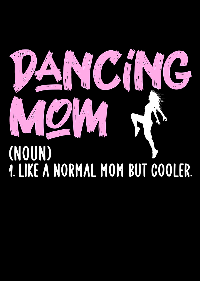 Dancing mom