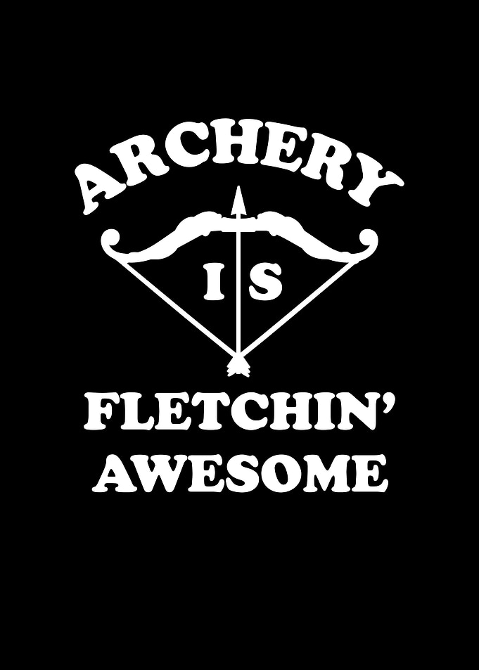 Archery a fletchin awesome