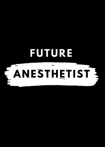Future Anesthetist