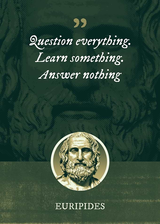 Question everything Learn