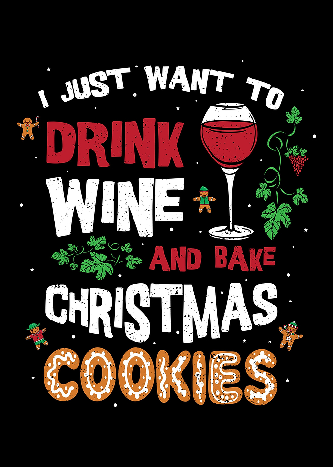 I Just Want To Drink Wine