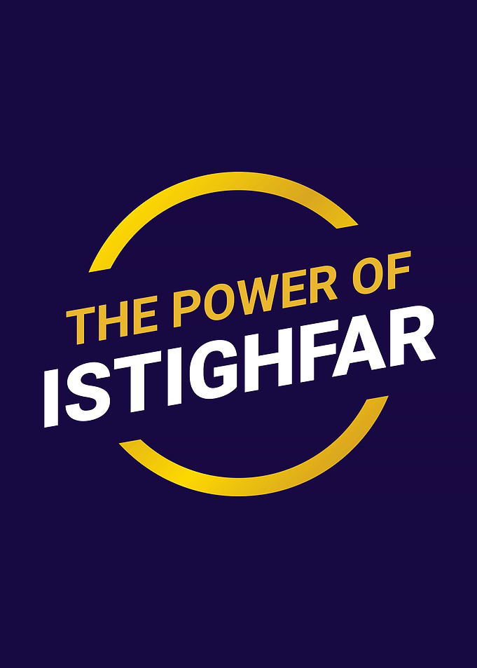 The Power of Istighfar