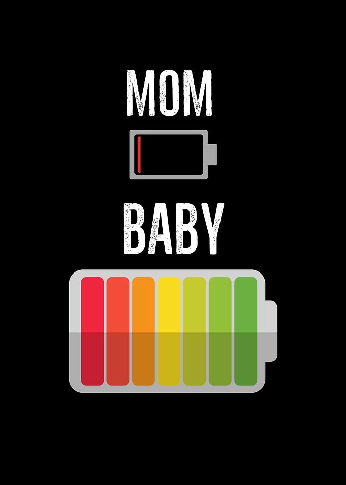 Mom Low Battery Baby High