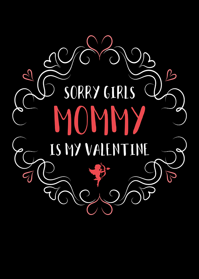 Sorry Girls Mommy