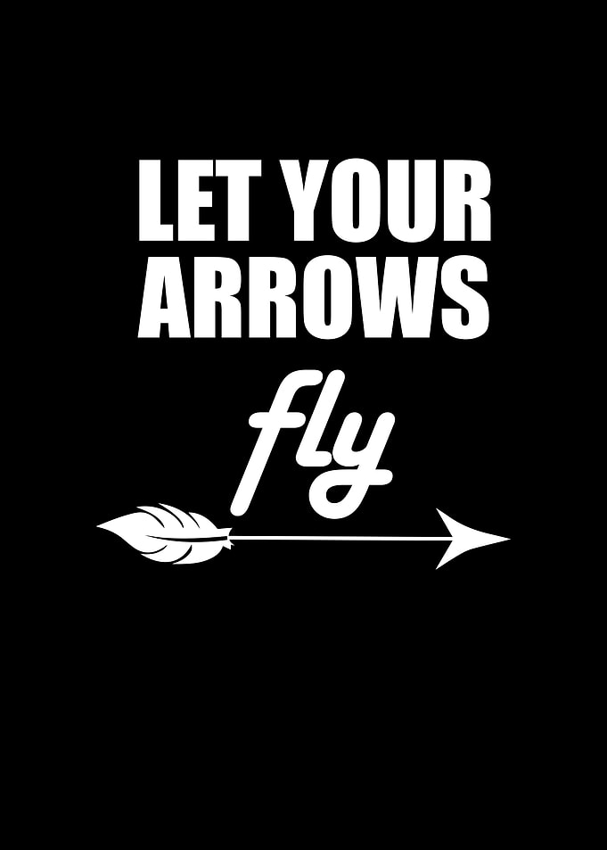 Let your arrow fly