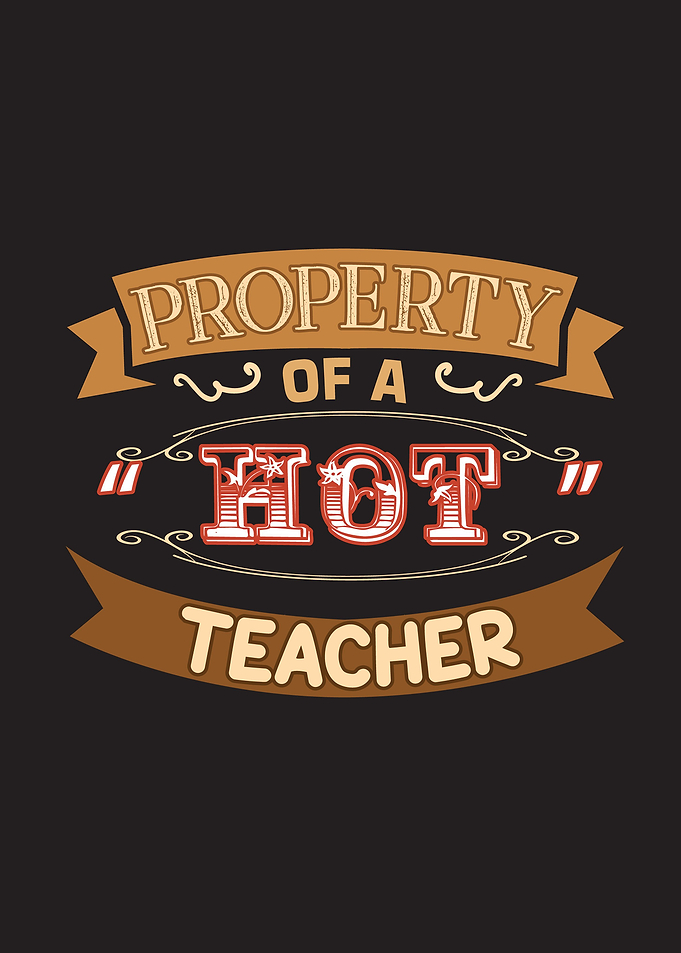 Property Of Hot Teacher