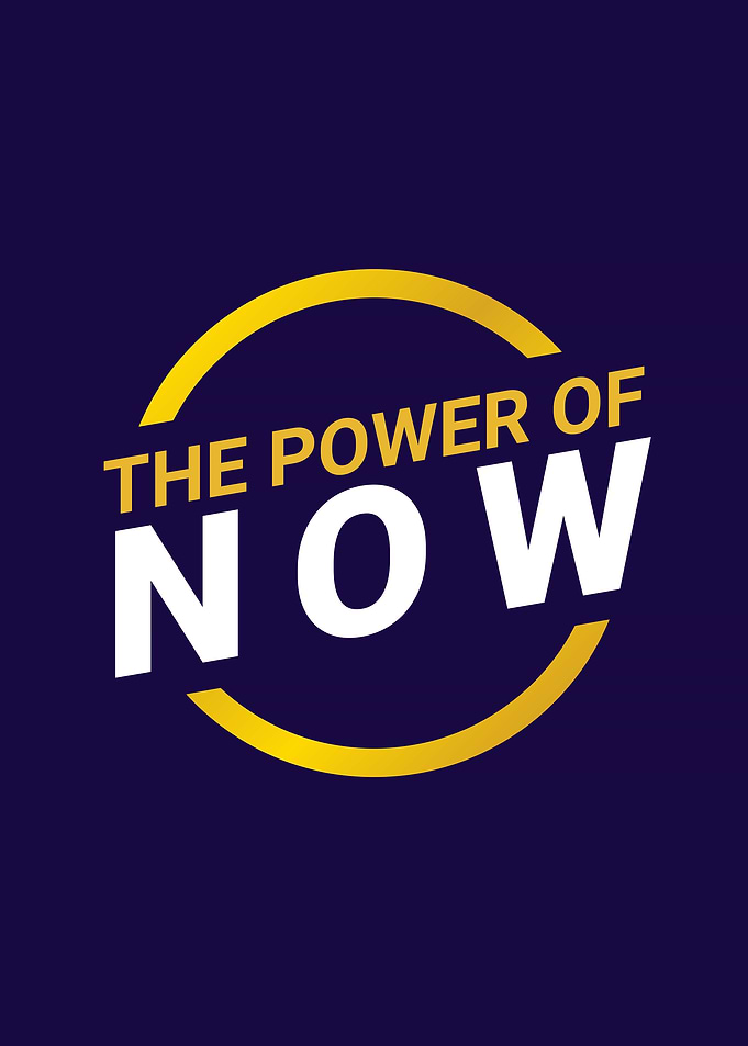 The Power of Now