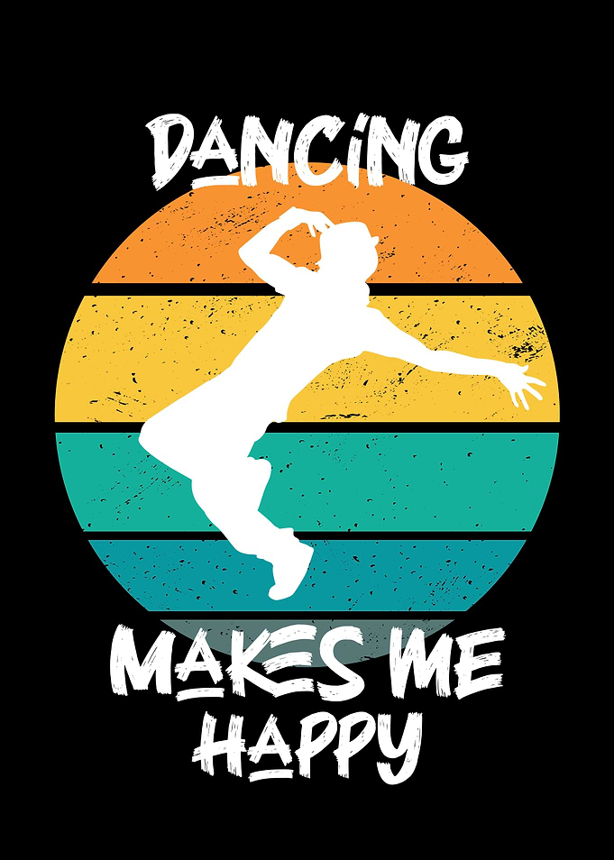 dancing makes me happy