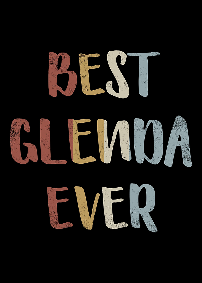 Best Glenda Ever