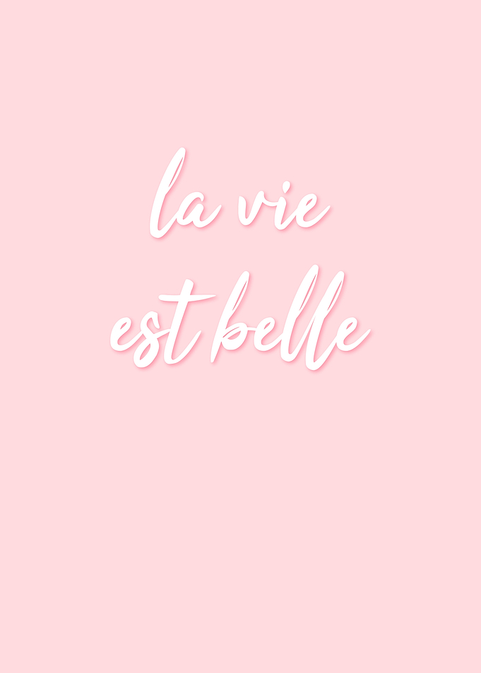 La vie est belle