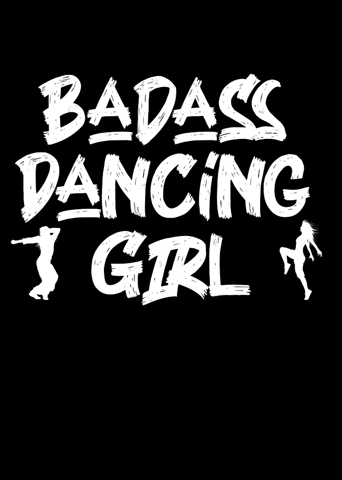 Badass Dancing girl