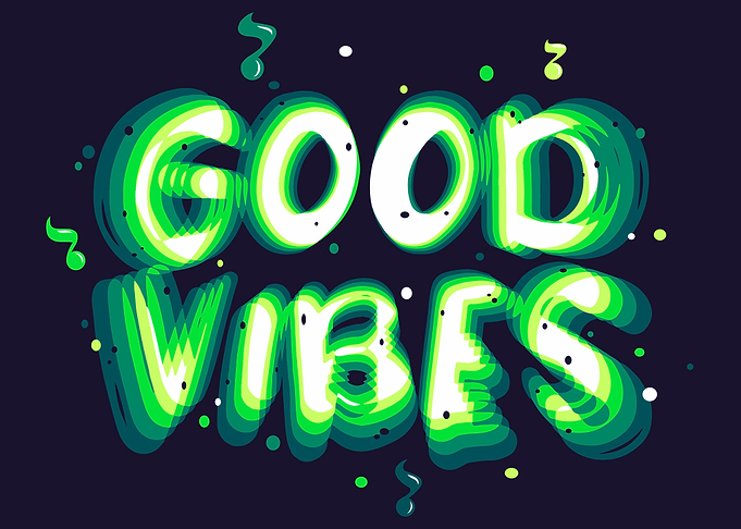 GOOD VIBES