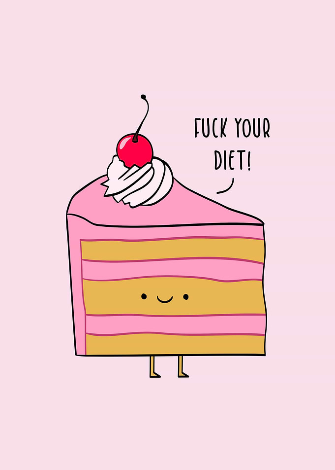 Fuck Your Diet