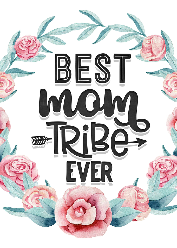 Best mom tribe ever