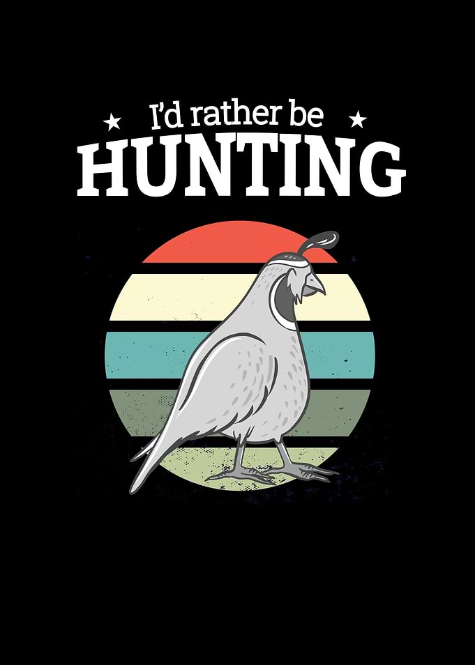 Id rather be hunting
