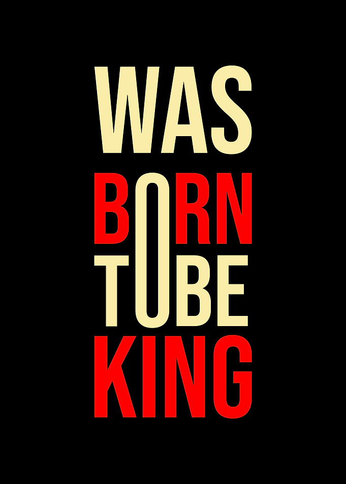 Was born to be king v2