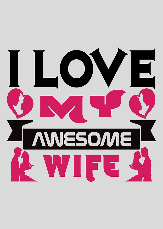 I love my Wife Quotes