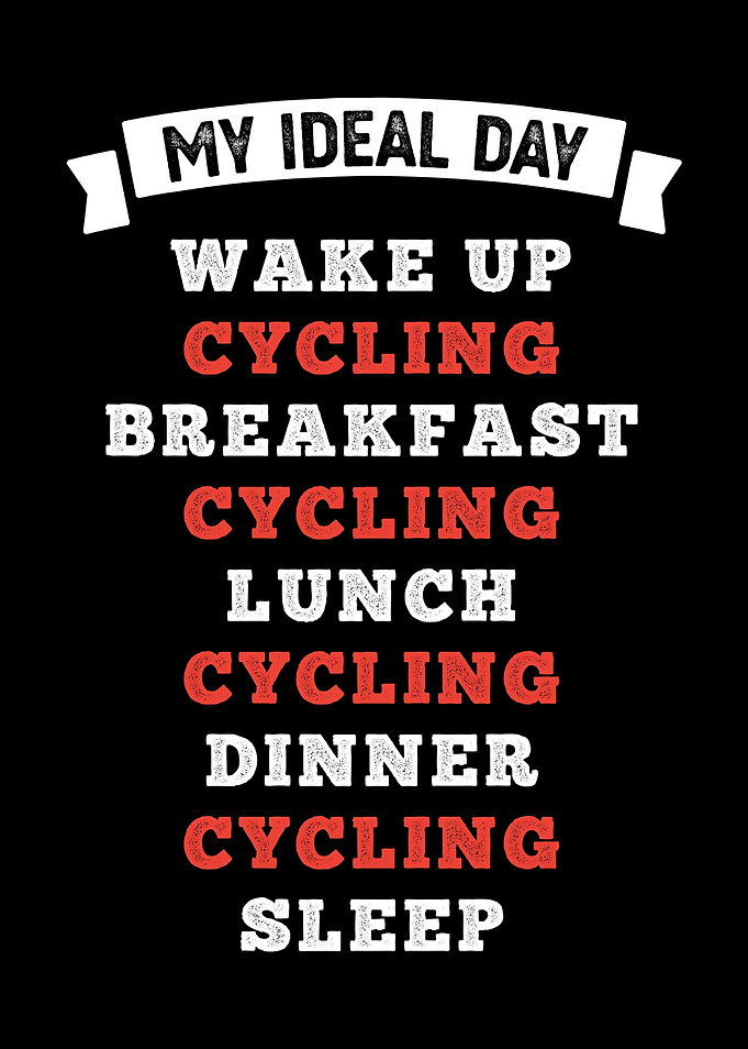 Funny Ideal Day Cycling