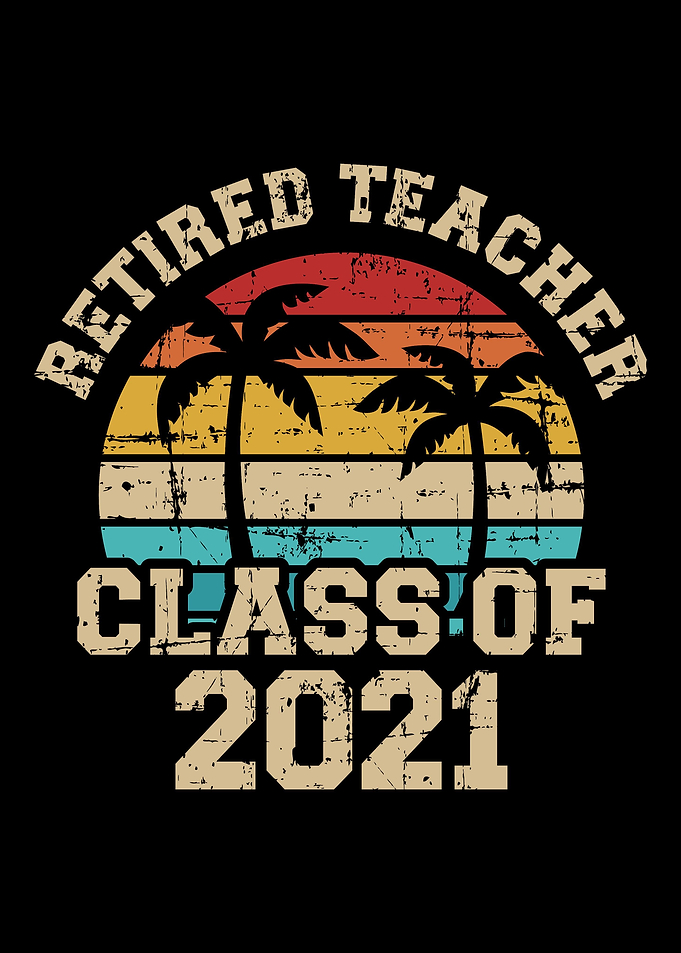 Retired Teacher class 2021