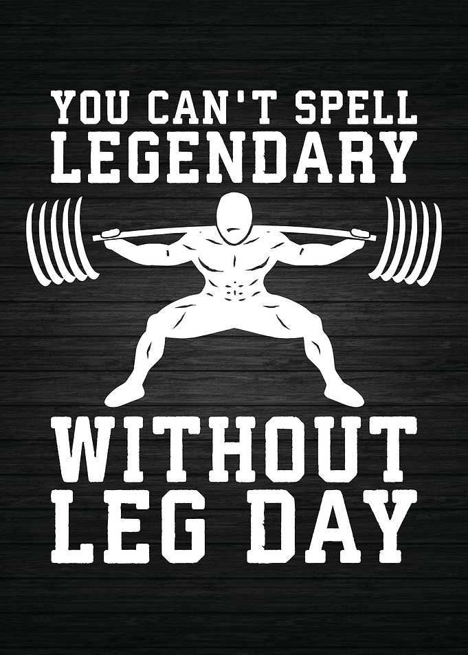 Legendary Leg Day Squat