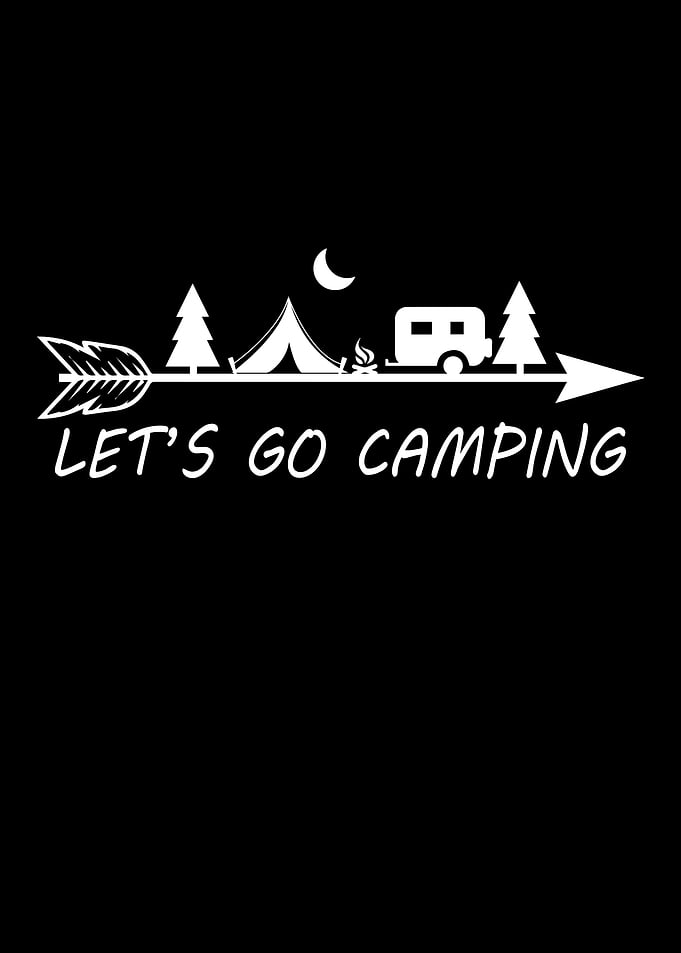 Let us go camping