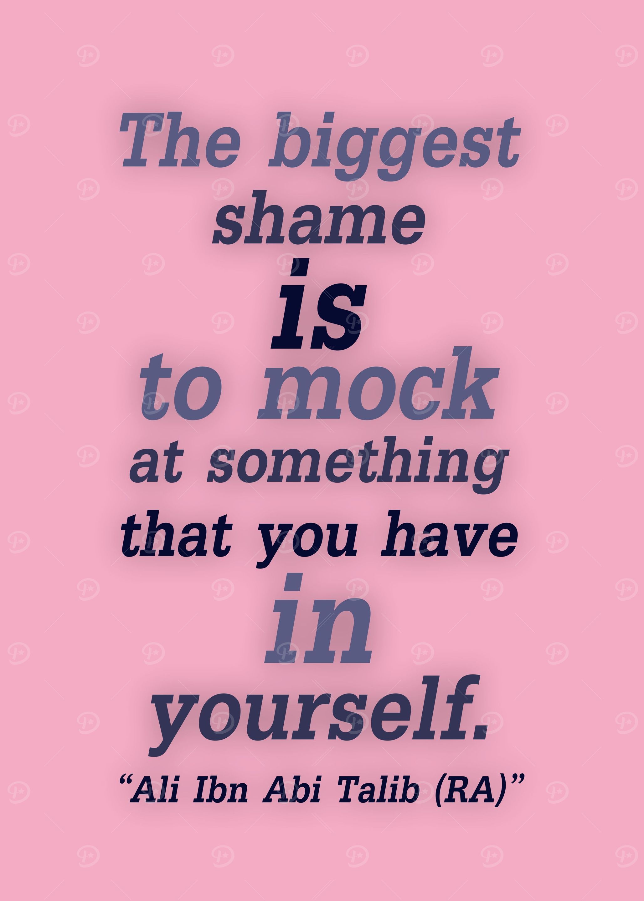 The biggest shame is to