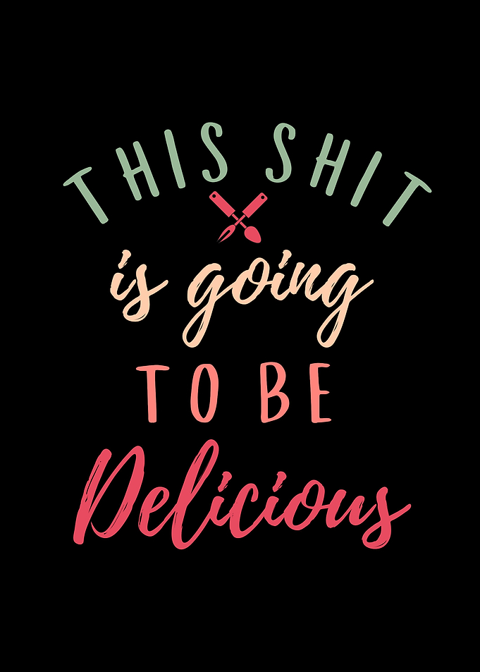 This Shit Is Delicious