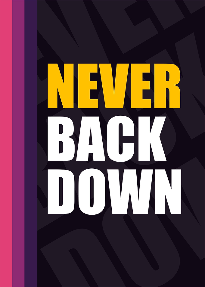 Never Back Down