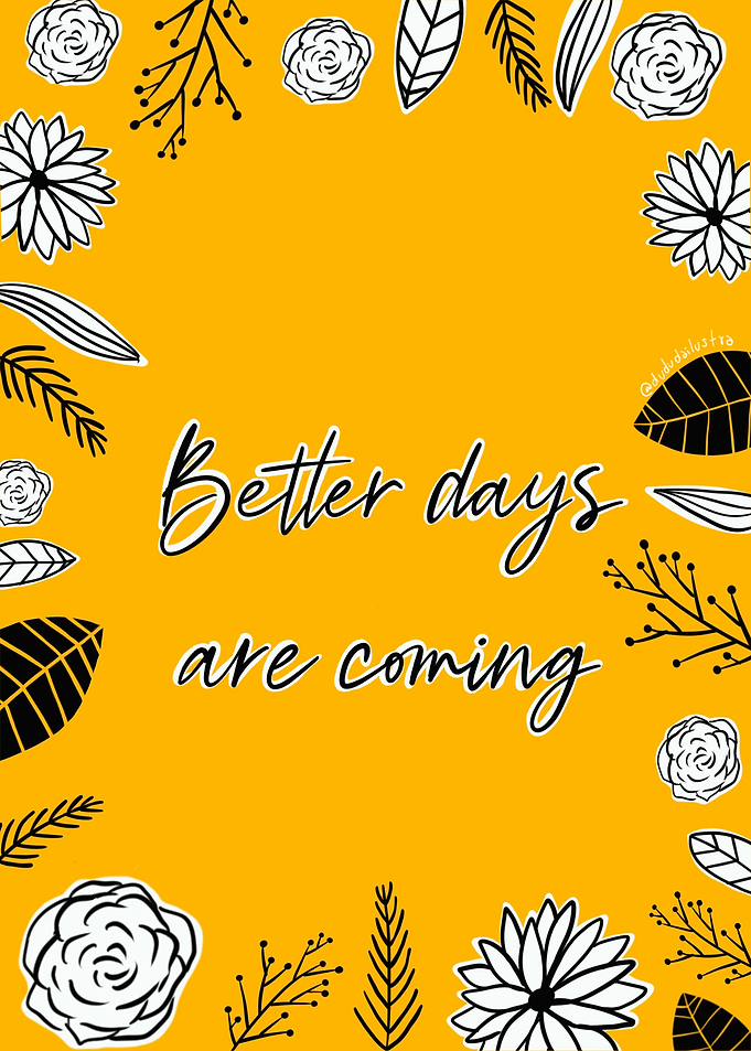 Better days