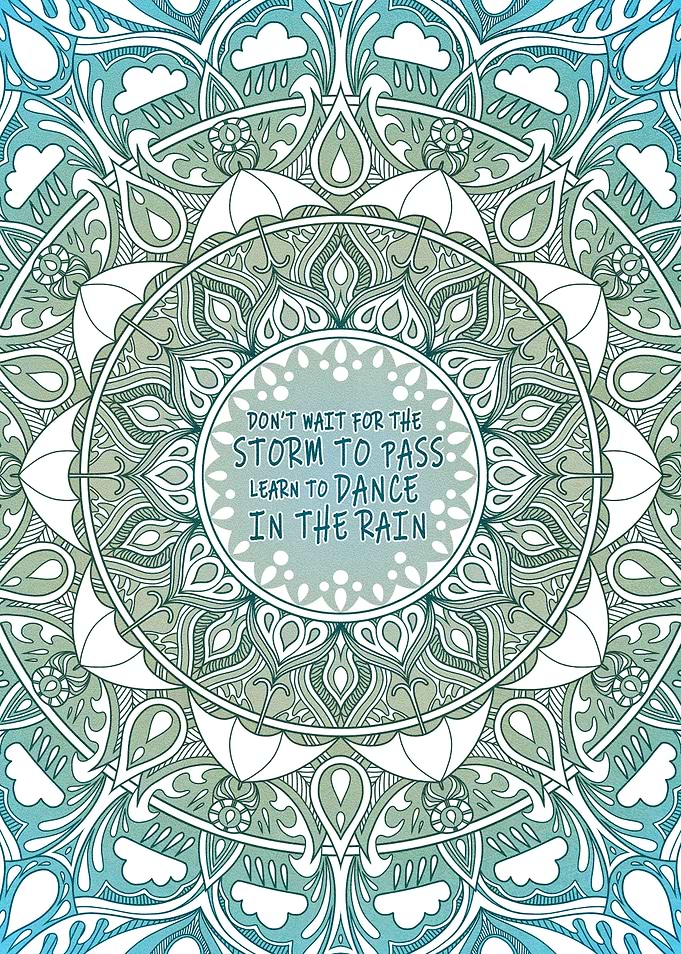 MANDALA QUOTE Dance Rain
