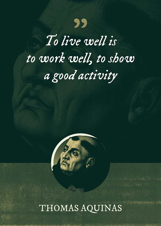 To live well is to work