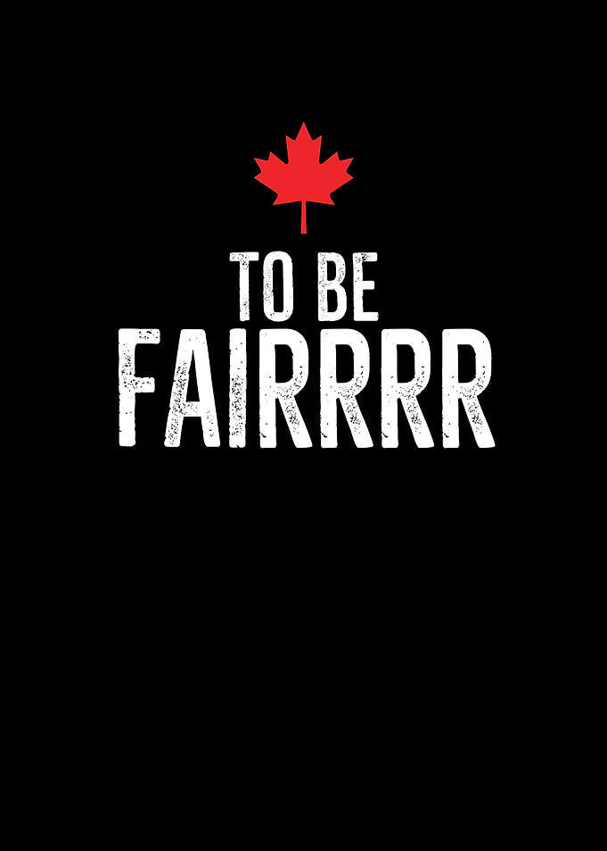 To Be Fairrrr