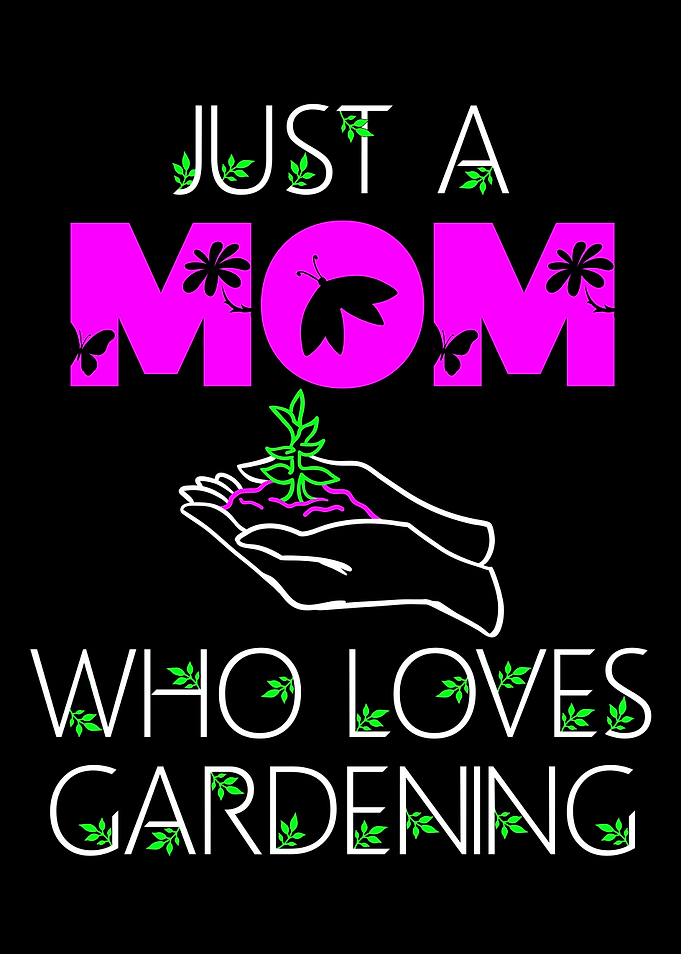 a mom who loves gardening