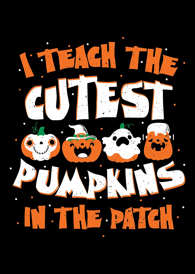 I Teach The Cutest Pumpkin