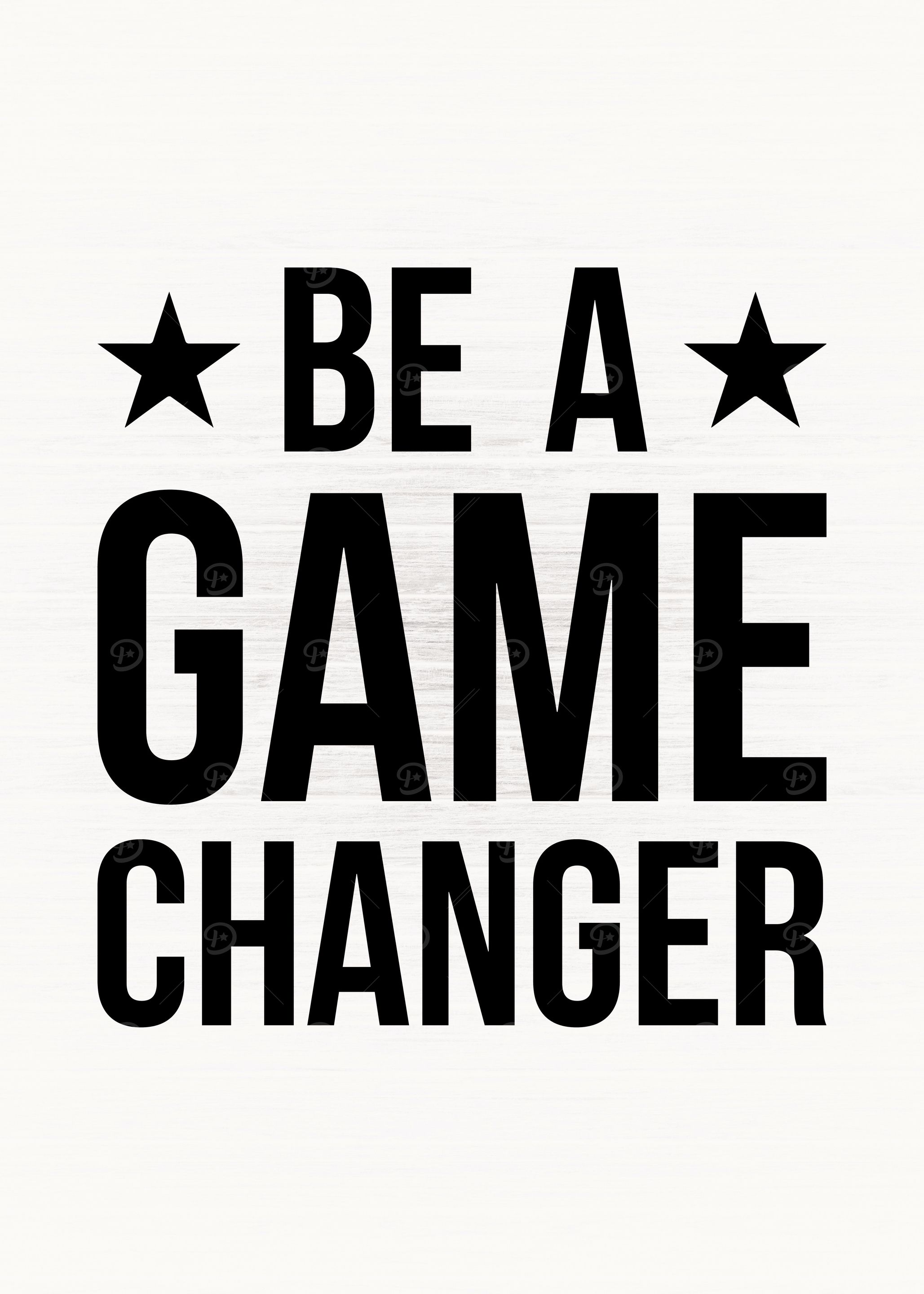 Be A Game Changer
