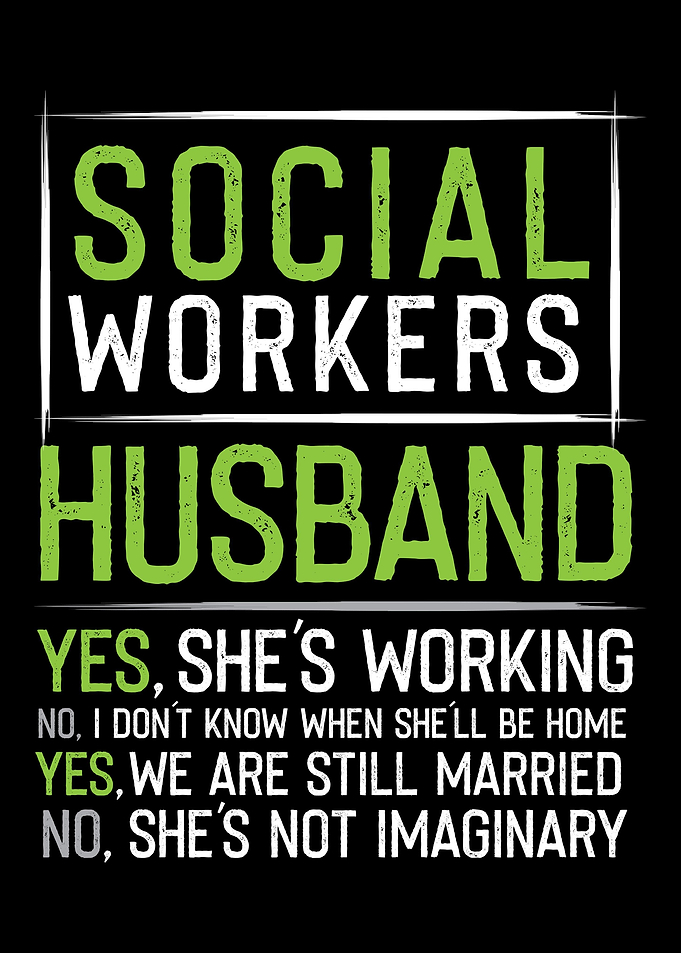 Social Worker Funny Work L