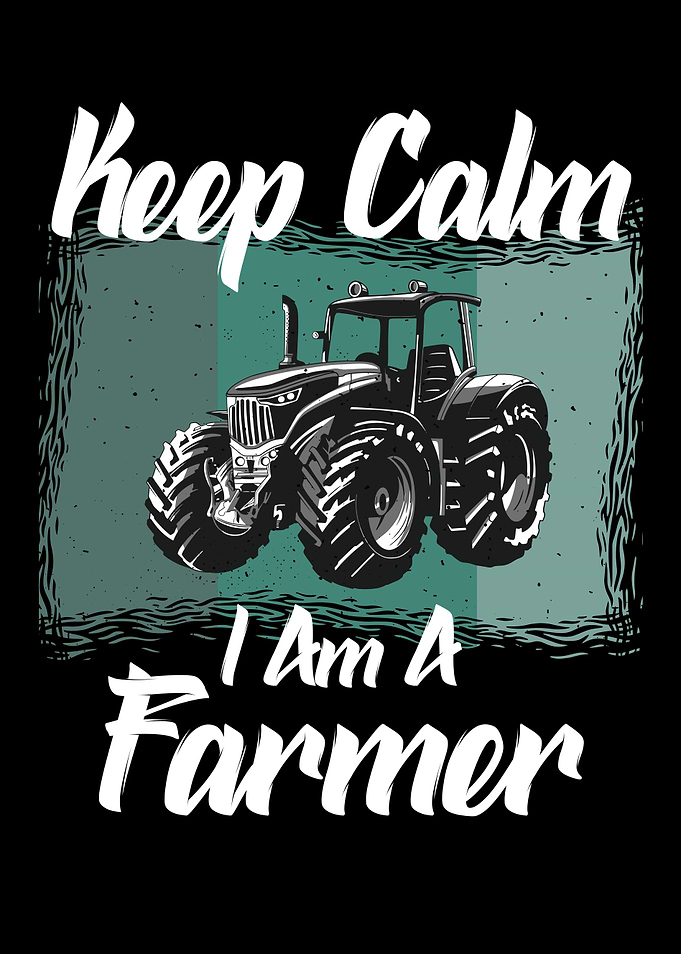 keep calm i am a farmer