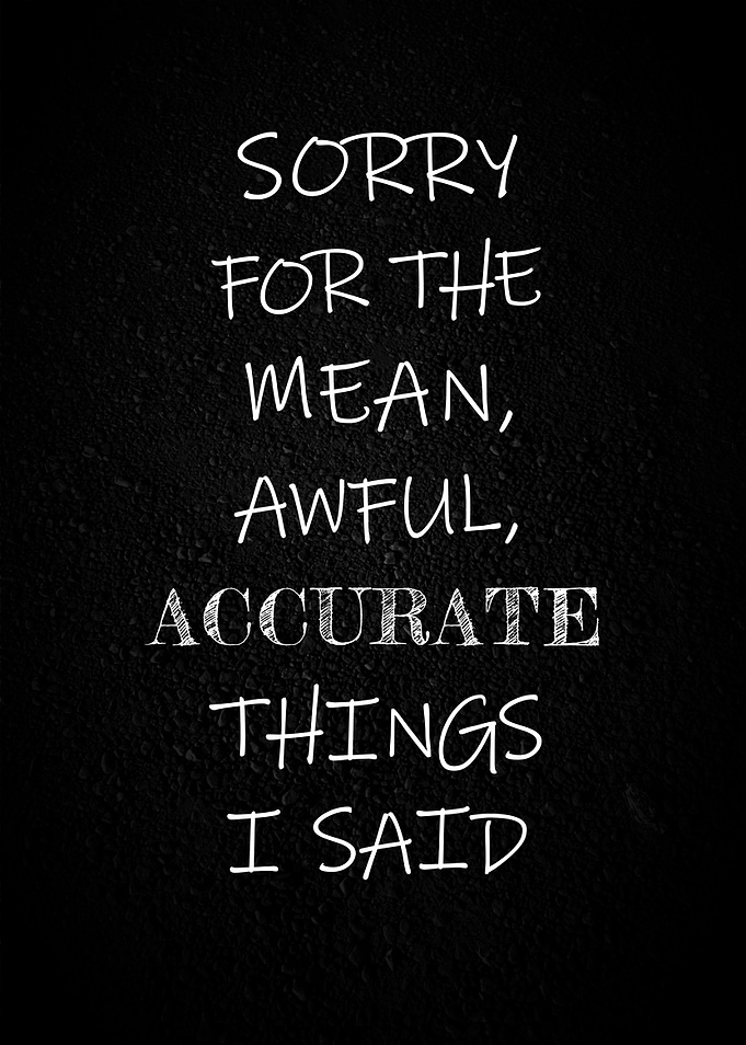 Sorry for the things