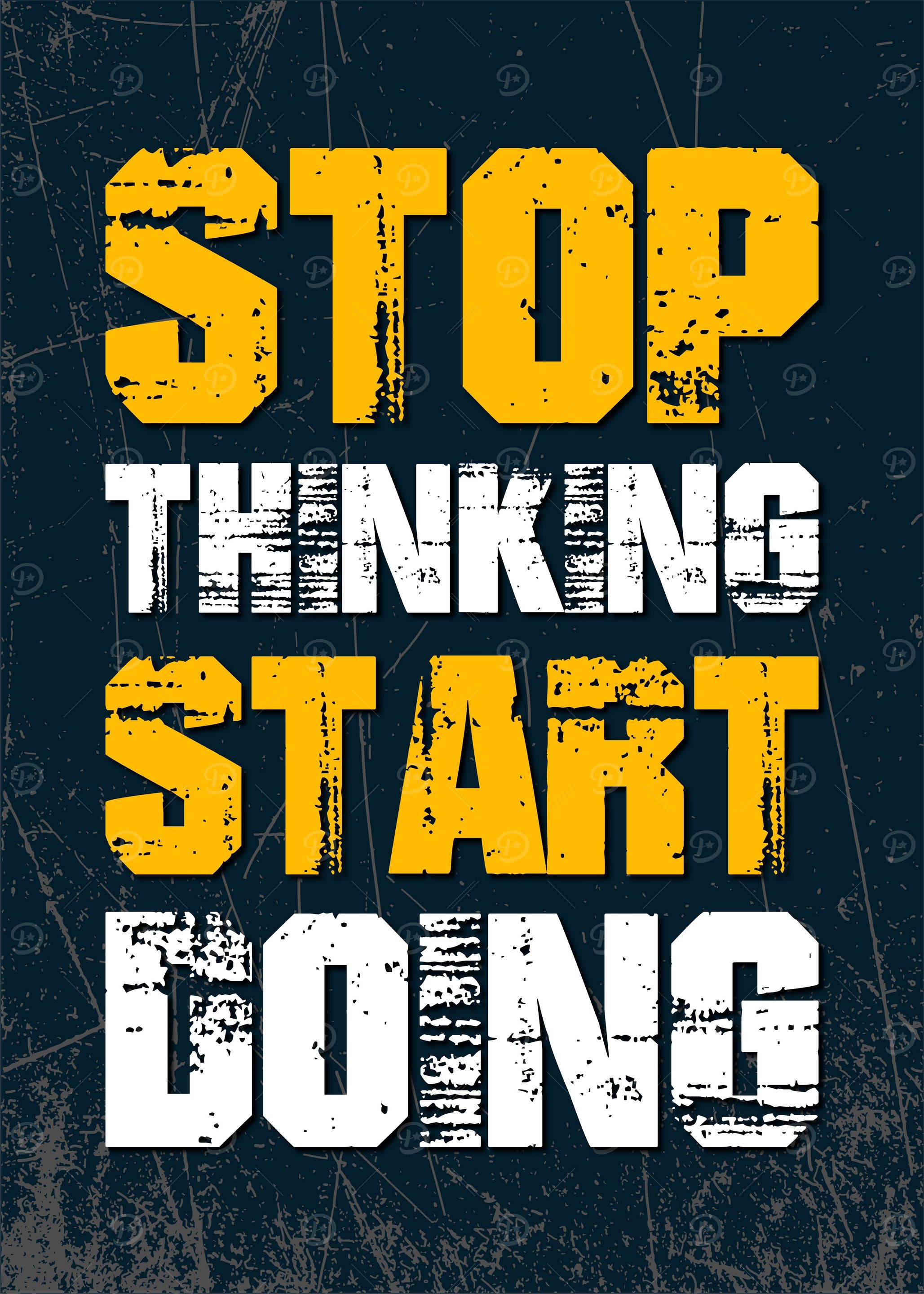 stop thinking start doing
