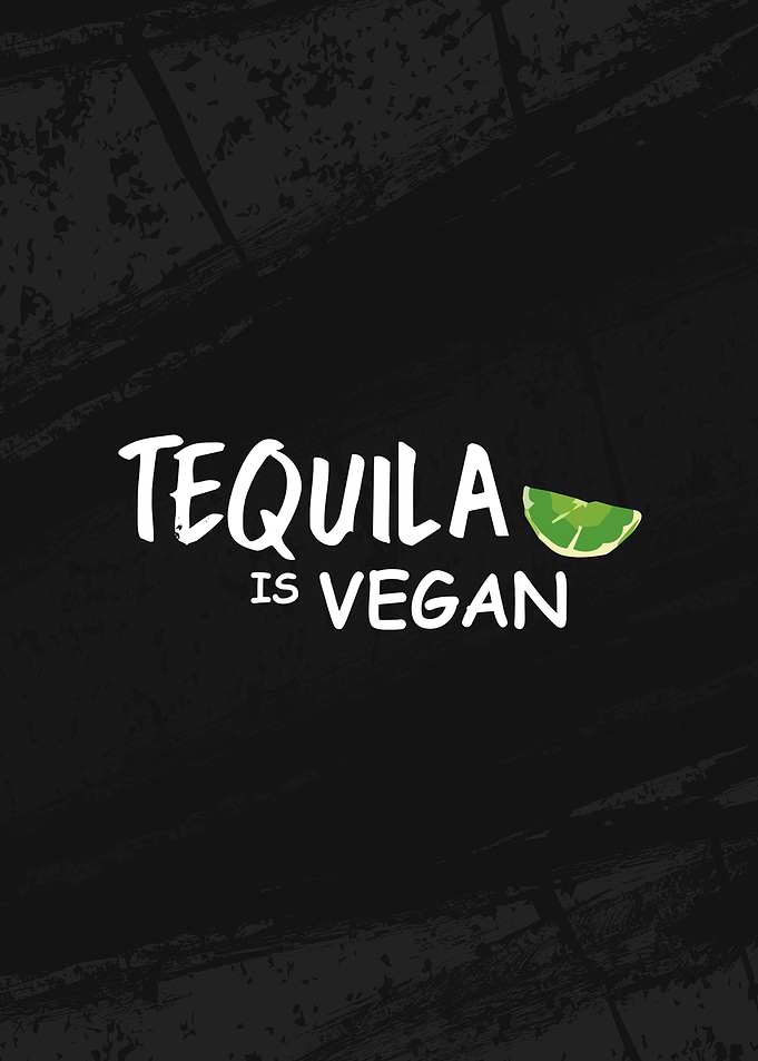 Tequila is Vegan