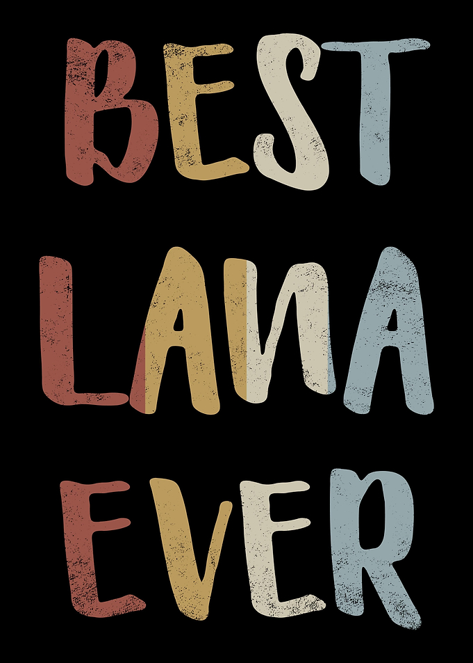 Best Lana Ever
