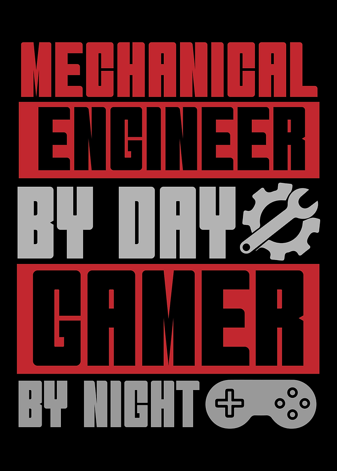 Mechanical Engineer Gamer