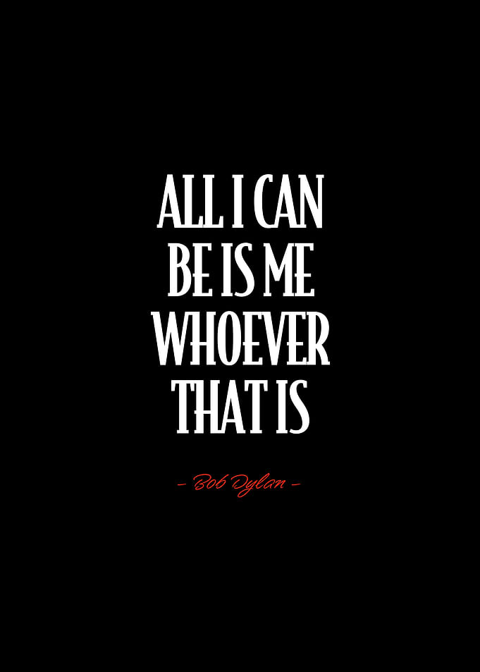 Bob Dylan Quote