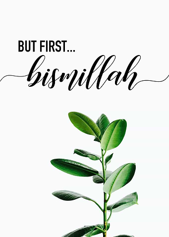 But First Bismillah