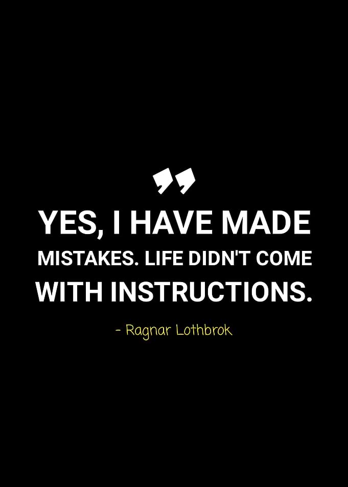 Quotes by ragnar lothbrok